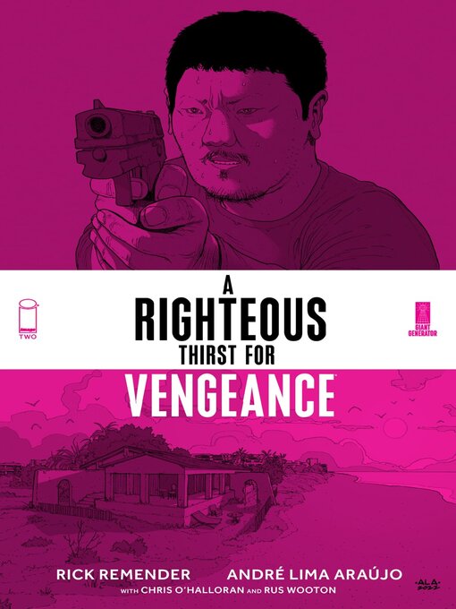 Title details for A Righteous Thirst For Vengeance (2021), Volume 2 by Rick Remender - Available